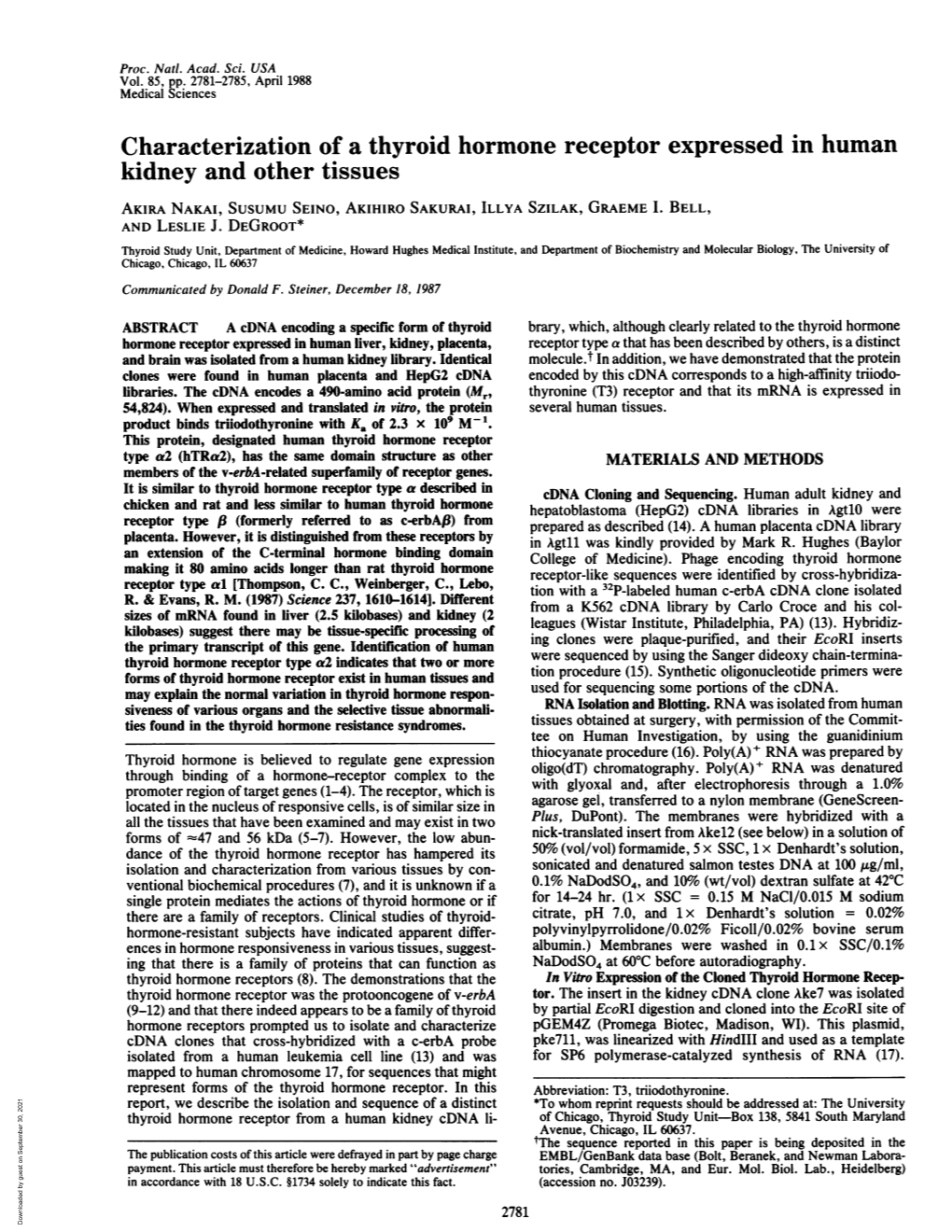 Characterization of a Thyroid Hormone Receptor Expressed in Human Kidney and Other Tissues AKIRA NAKAI, SUSUMU SEINO, AKIHIRO SAKURAI, ILLYA SZILAK, GRAEME I