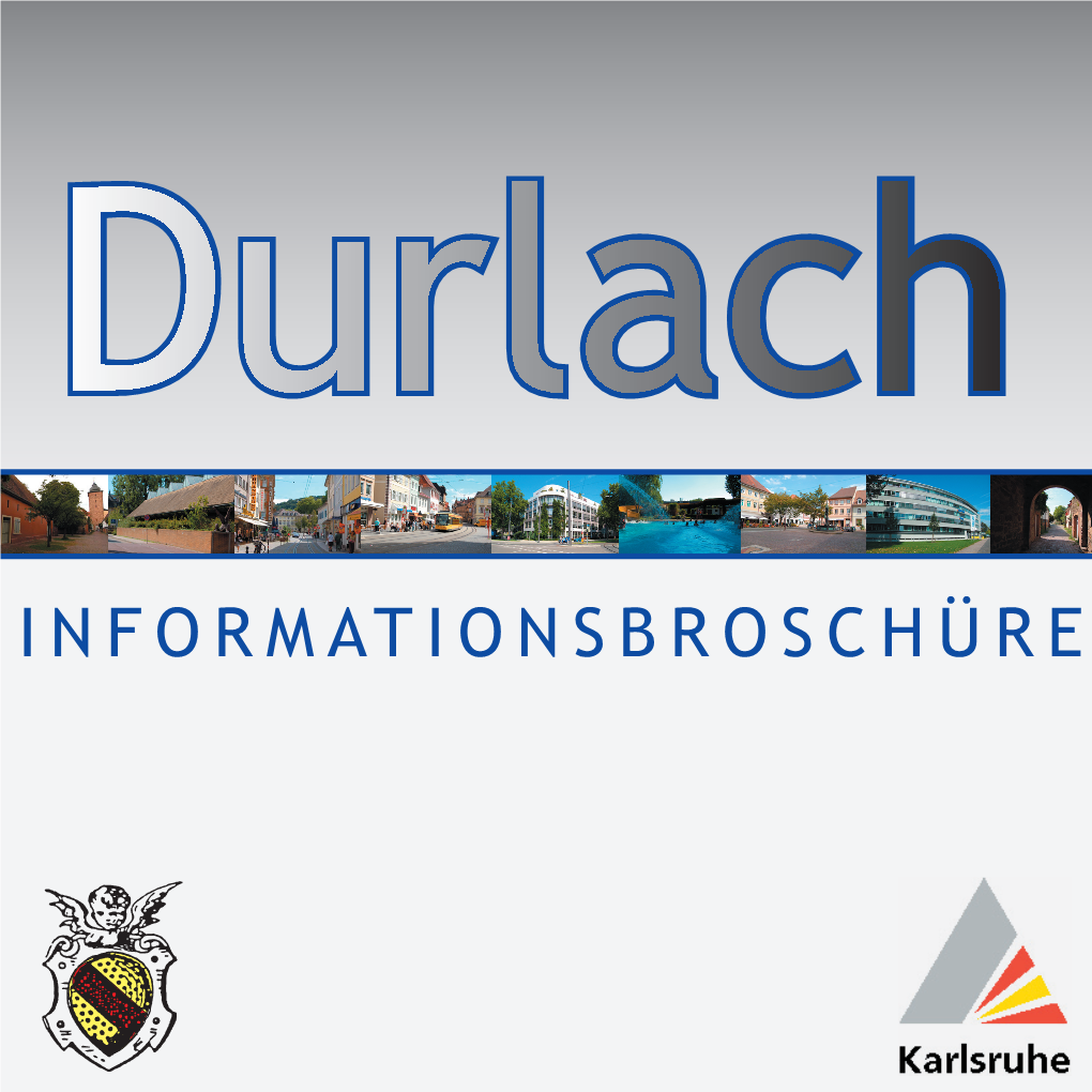 Bürger-Informationsbroschüre Der Stadt Karlsruhe-Durlach
