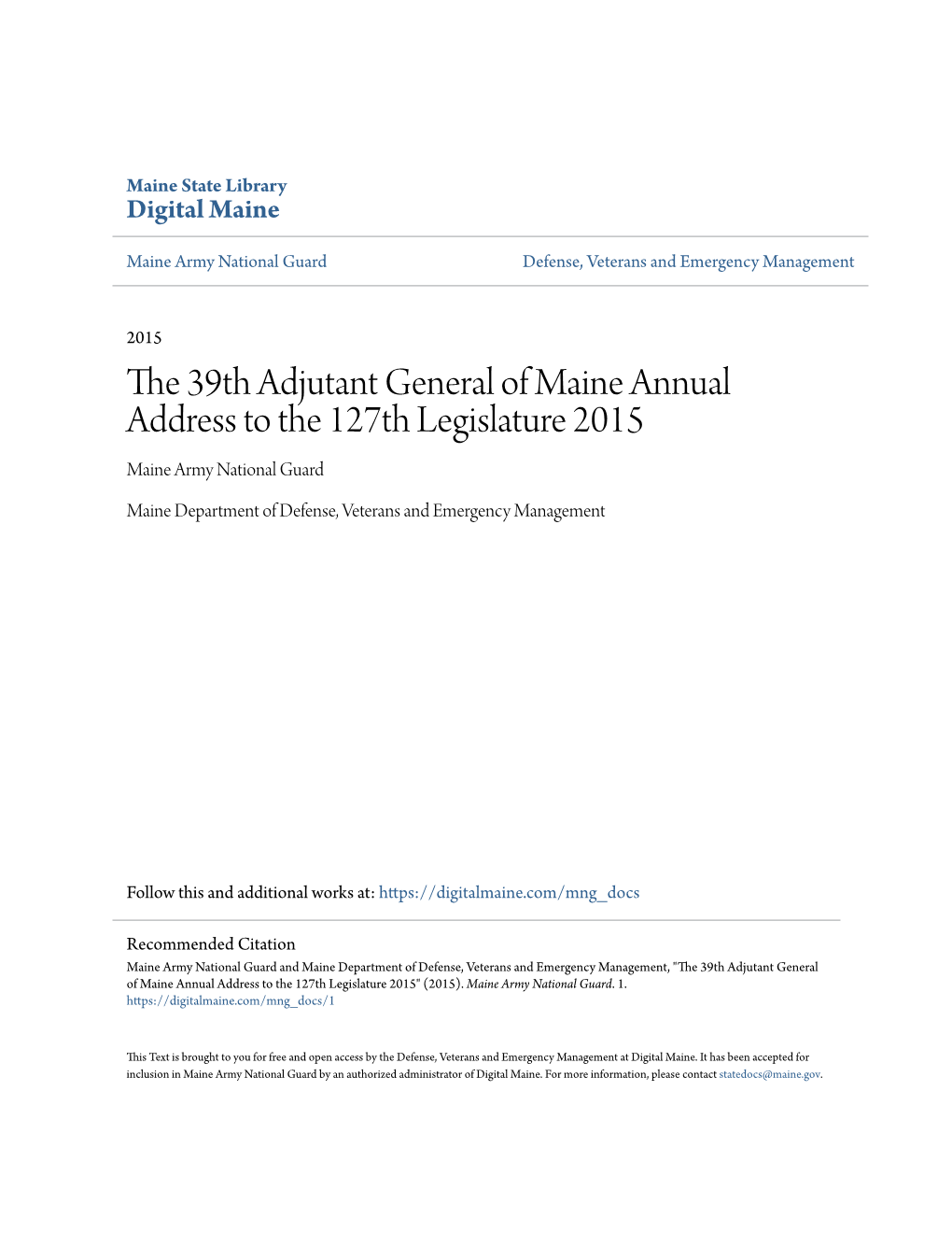 The 39Th Adjutant General of Maine Annual Address to the 127Th Legislature 2015 Maine Army National Guard