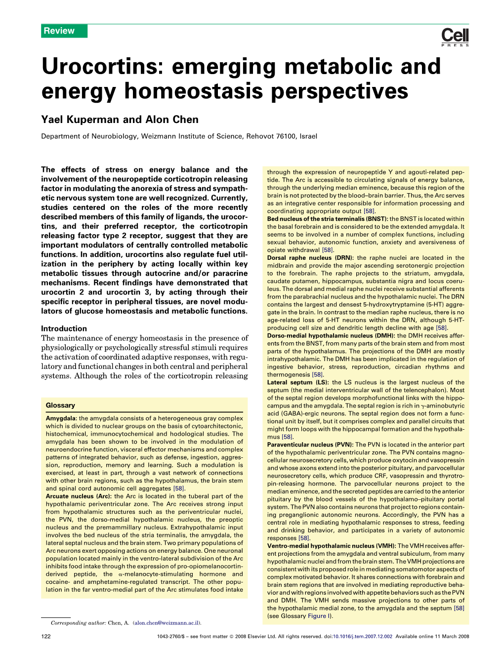 Urocortins: Emerging Metabolic and Energy Homeostasis Perspectives