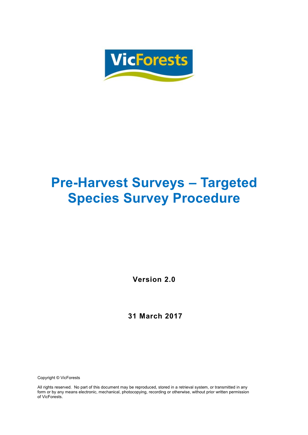 Pre-Harvest Surveys – Targeted Species Survey Procedure