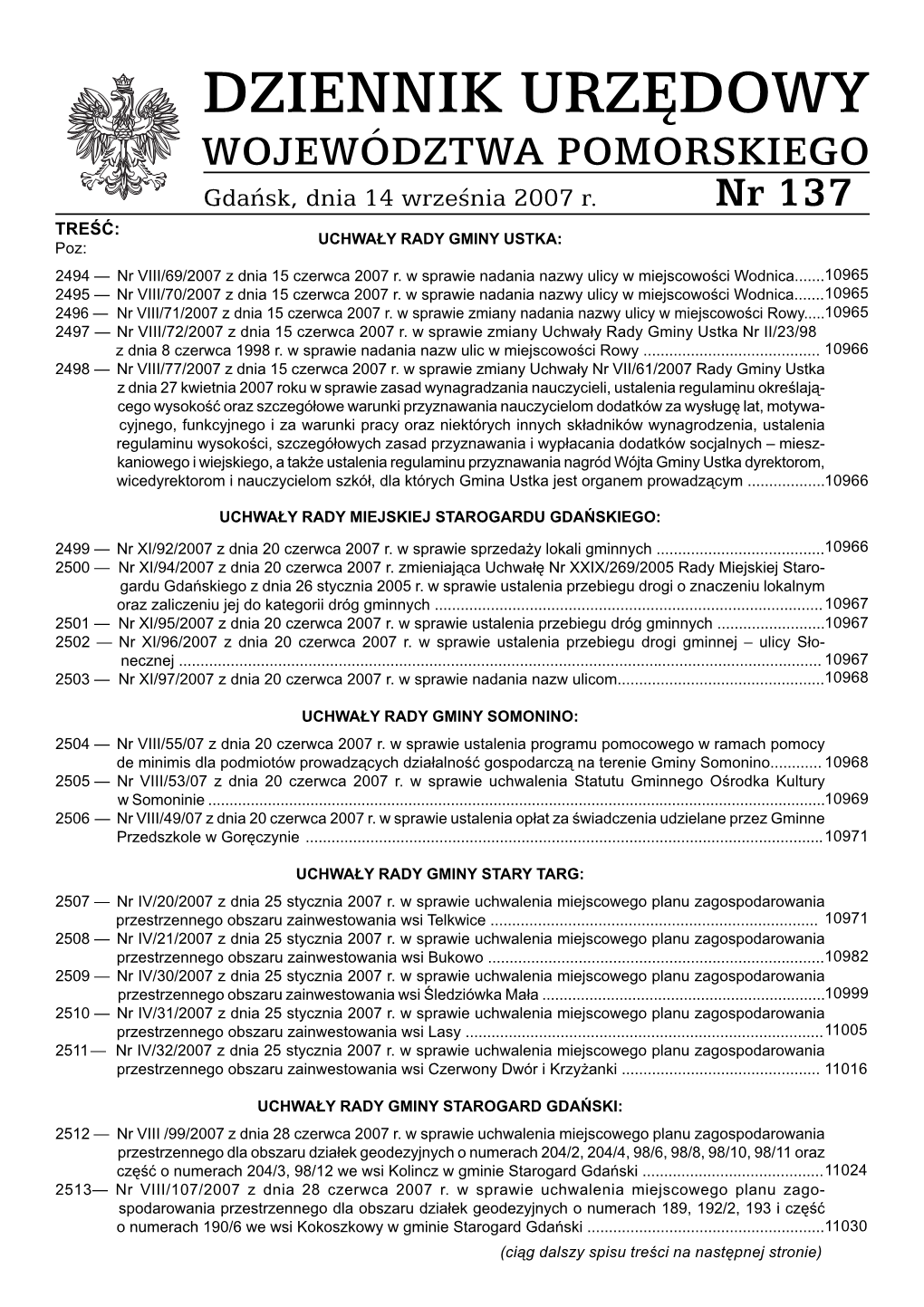 Nr 137 TREŚĆ: UCHWAŁY RADY GMINY USTKA: Poz: 2494 — Nr VIII/69/2007 Z Dnia 15 Czerwca 2007 R