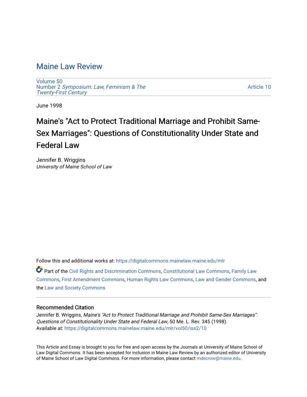 Act to Protect Traditional Marriage and Prohibit Same-Sex Marriages": Questions of Constitutionality Under State and Federal Law, 50 Me