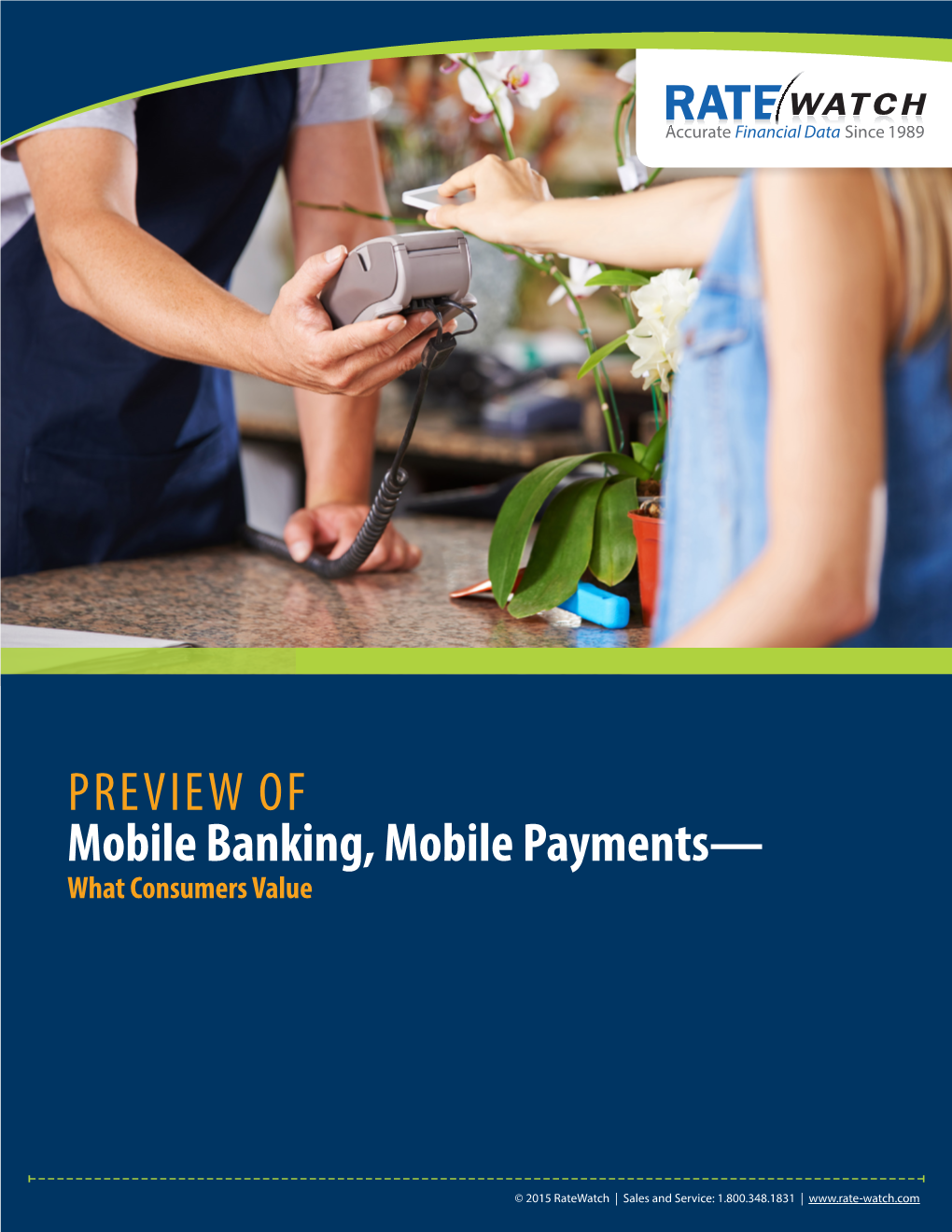 PREVIEW of Mobile Banking, Mobile Payments— What Consumers Value