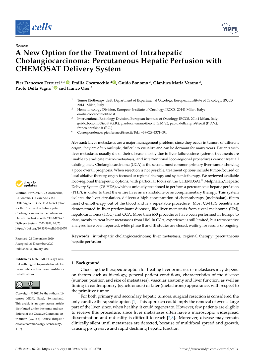 Percutaneous Hepatic Perfusion with CHEMOSAT Delivery System