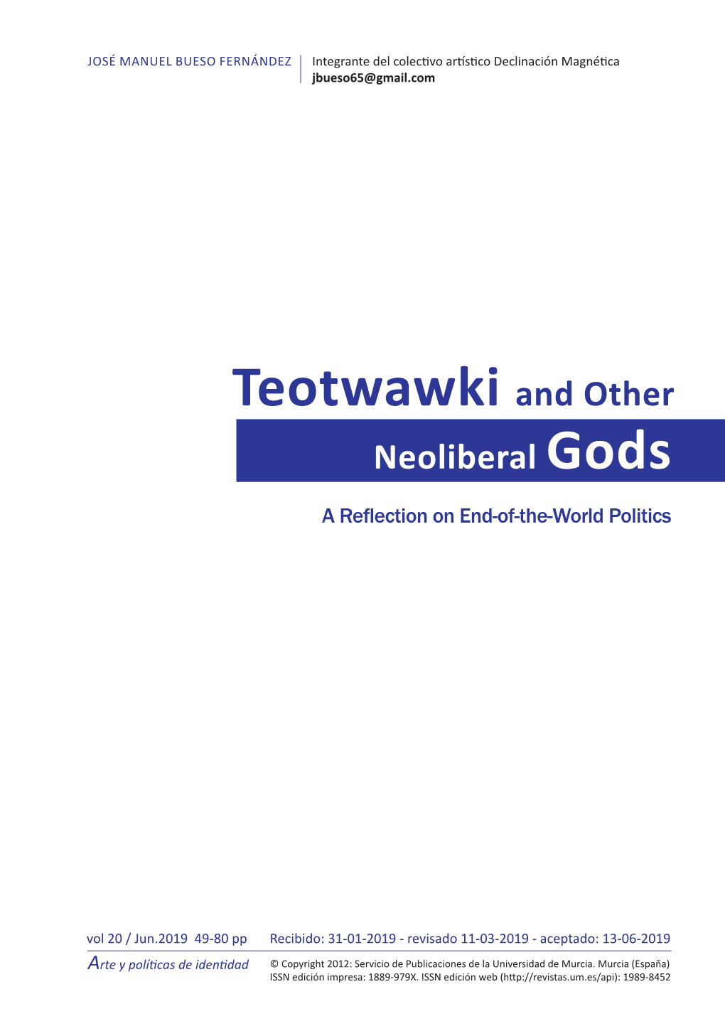 Teotwawki and Other Neoliberal Gods