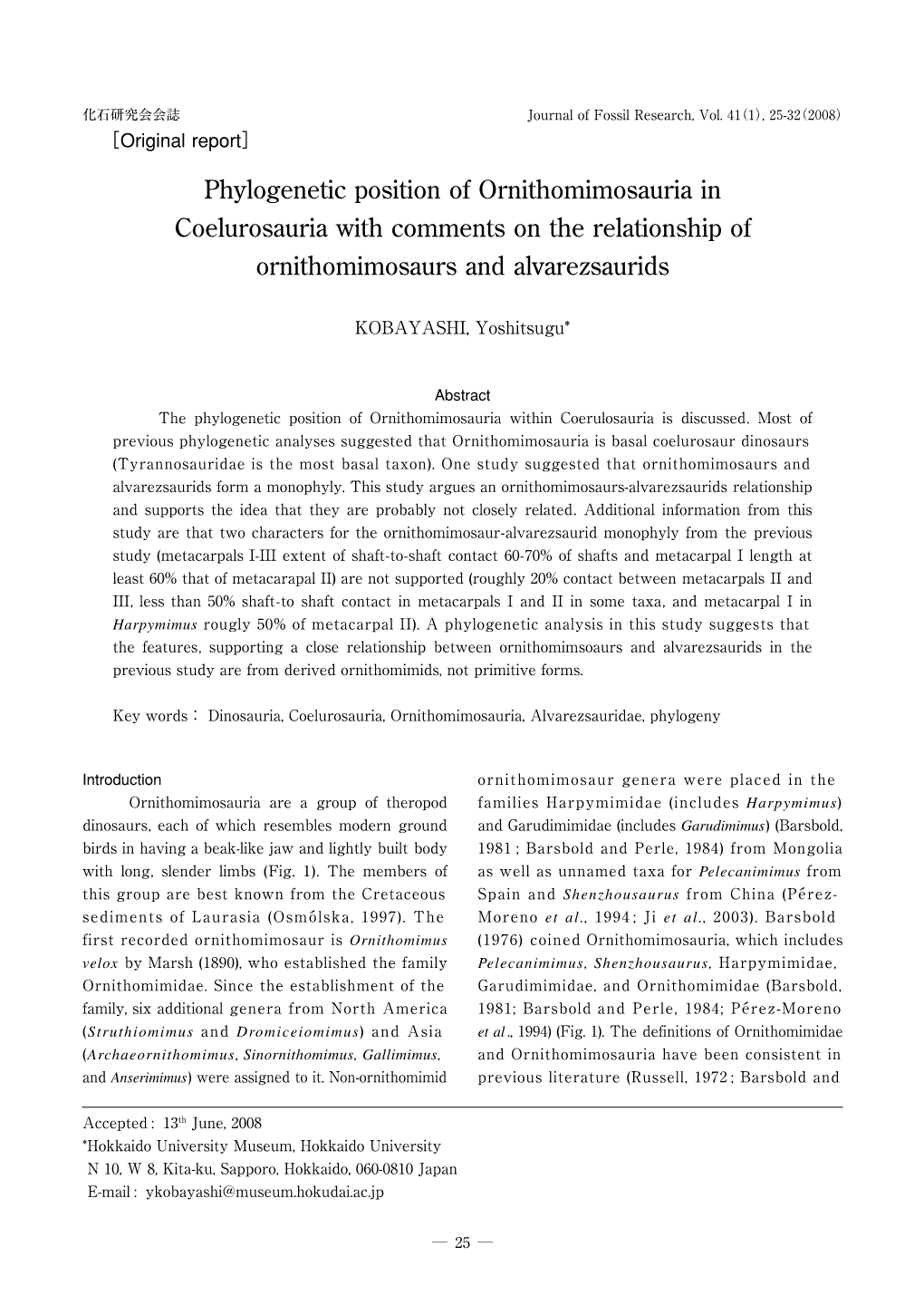 Phylogenetic Position of Ornithomimosauria in Coelurosauria with Comments on the Relationship of Ornithomimosaurs and Alvarezsaurids