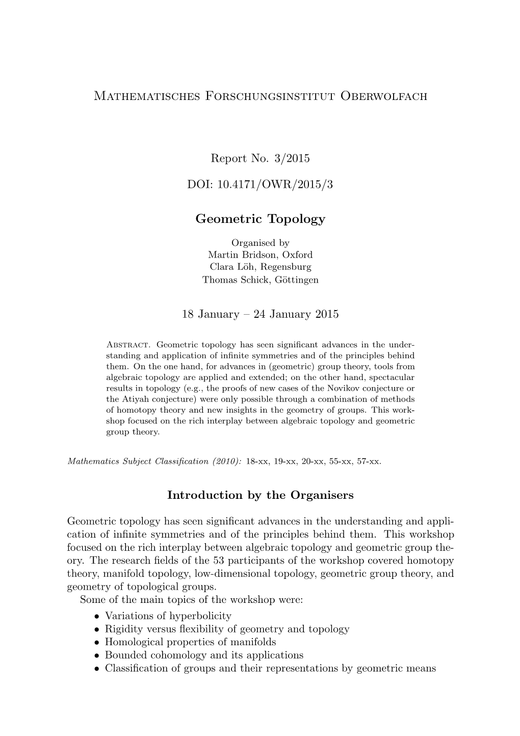 Mathematisches Forschungsinstitut Oberwolfach Geometric Topology