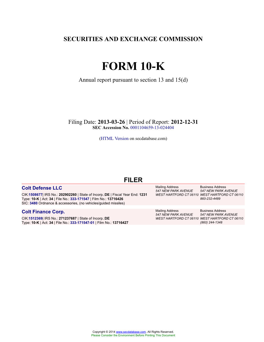 Colt Defense LLC Form 10-K Annual Report Filed 2013-03-26