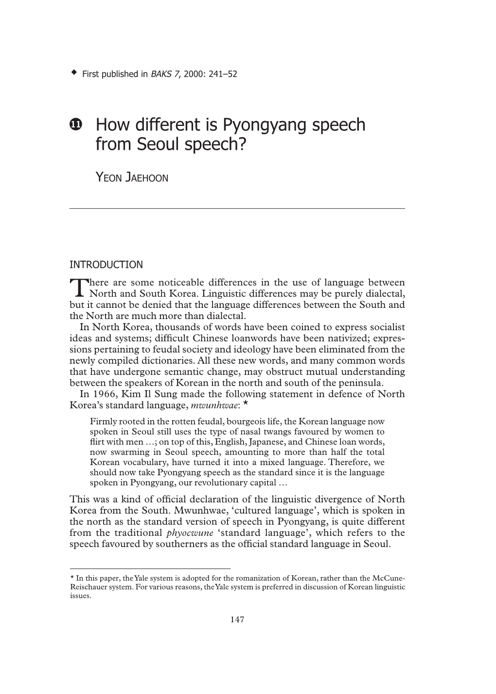 How Different Is Pyongyang Speech from Seoul Speech?