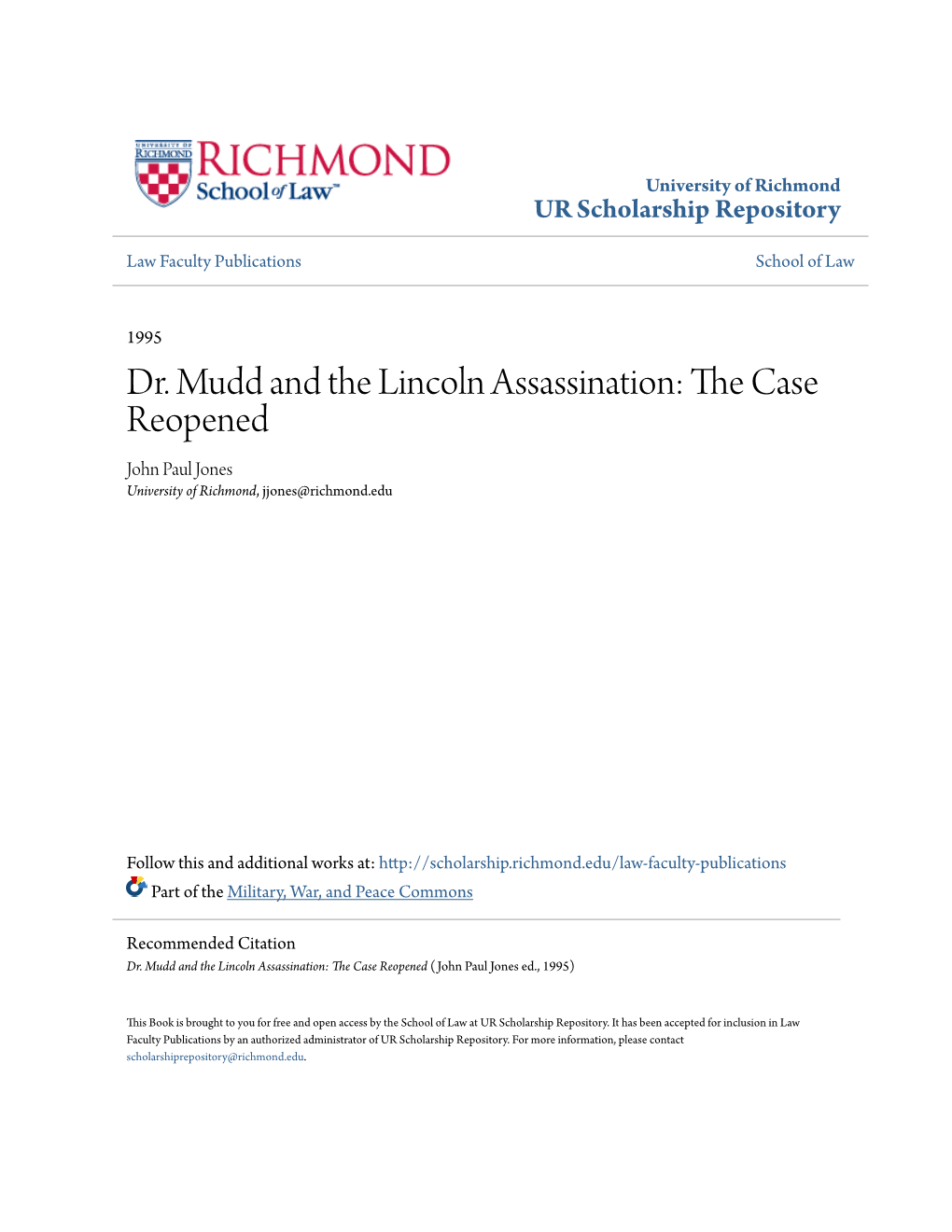 Dr. Mudd and the Lincoln Assassination: the Ac Se Reopened John Paul Jones University of Richmond, Jjones@Richmond.Edu