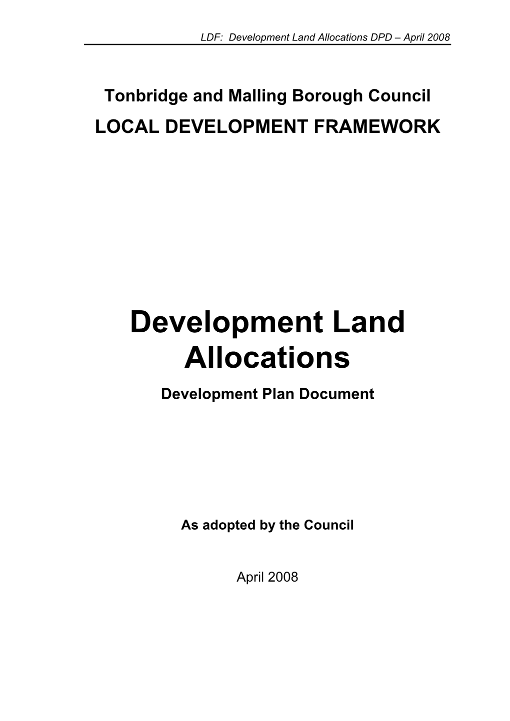 Development Land Allocations DPD – April 2008