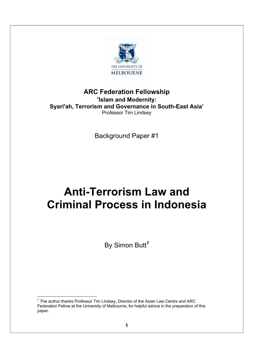 Anti-Terrorism Law and Criminal Process in Indonesia