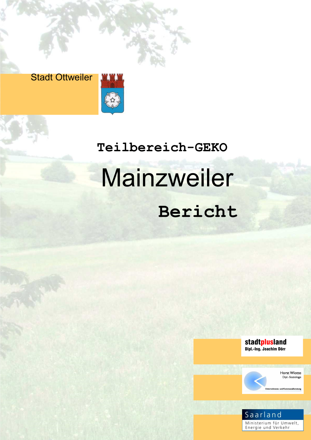 Mainzweiler Bericht