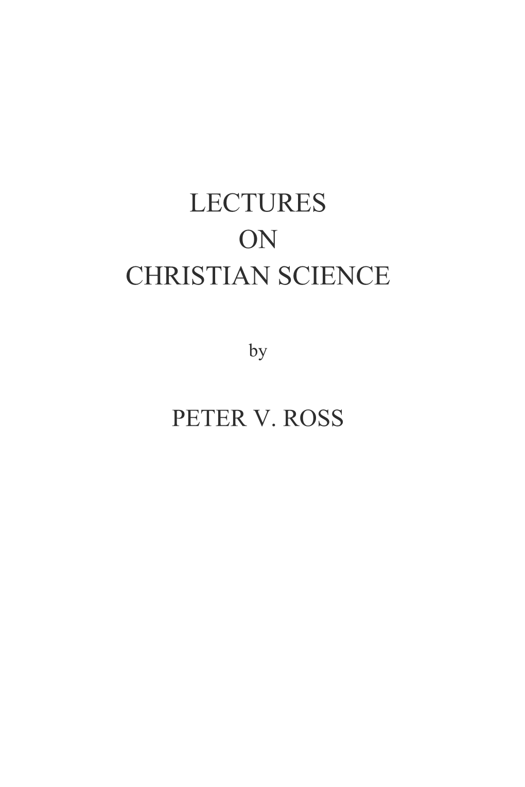 Lectures on Christian Science