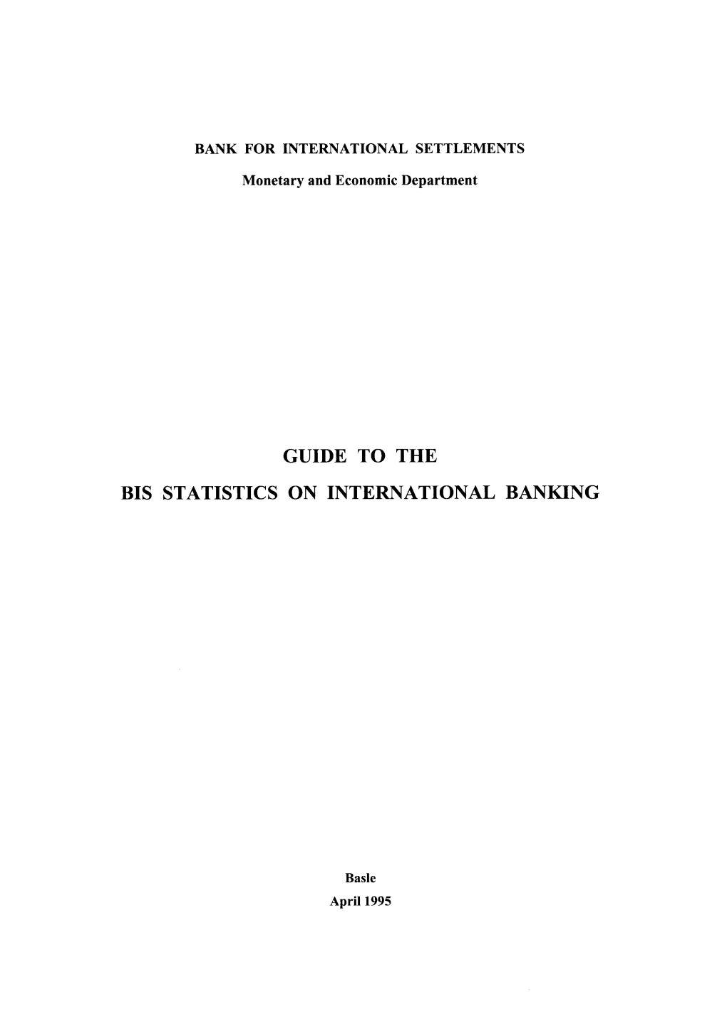 Guide to the Bis Statistics on International Banking