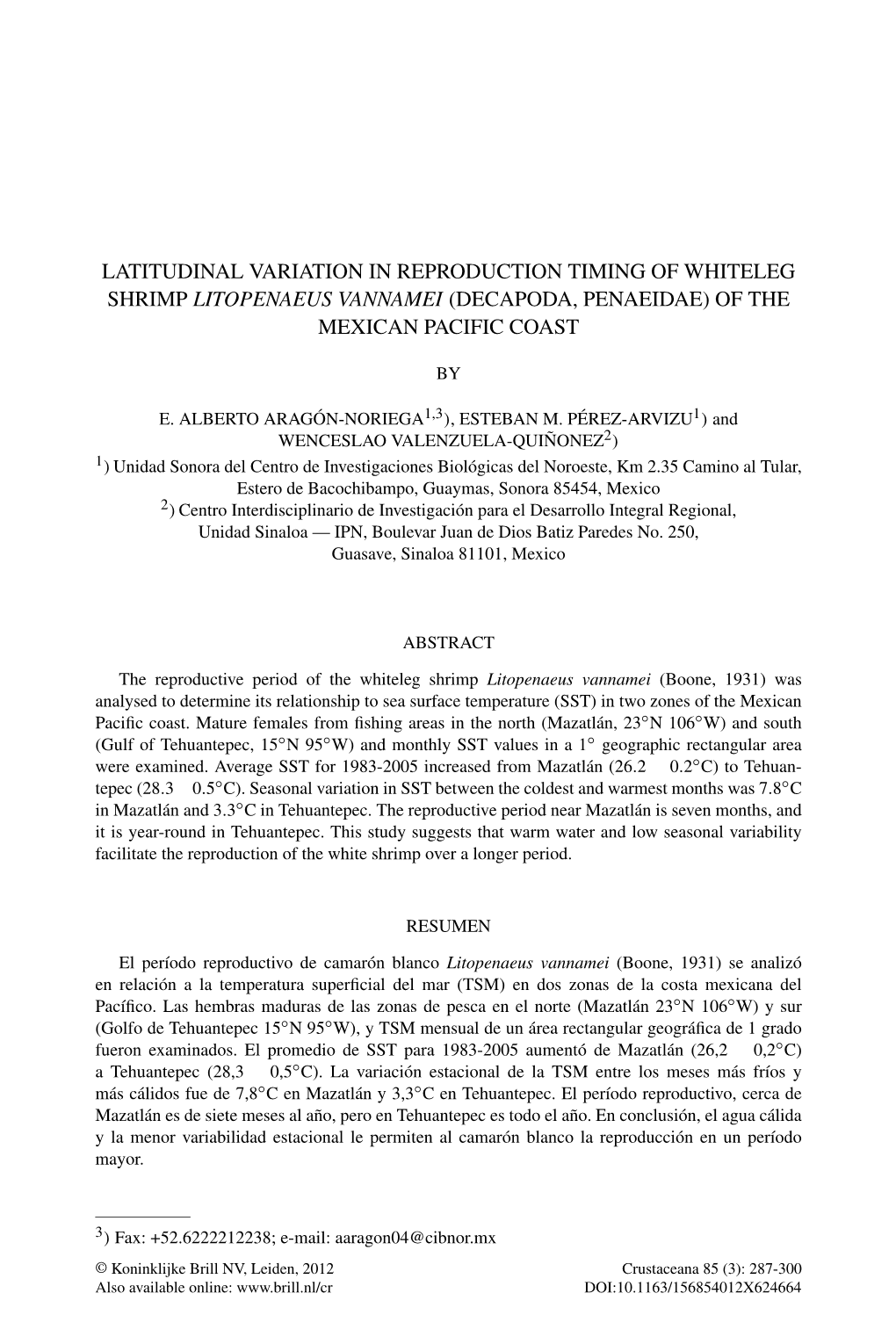 Latitudinal Variation in Reproduction Timing of Whiteleg Shrimp Litopenaeus Vannamei (Decapoda, Penaeidae) of the Mexican Pacific Coast