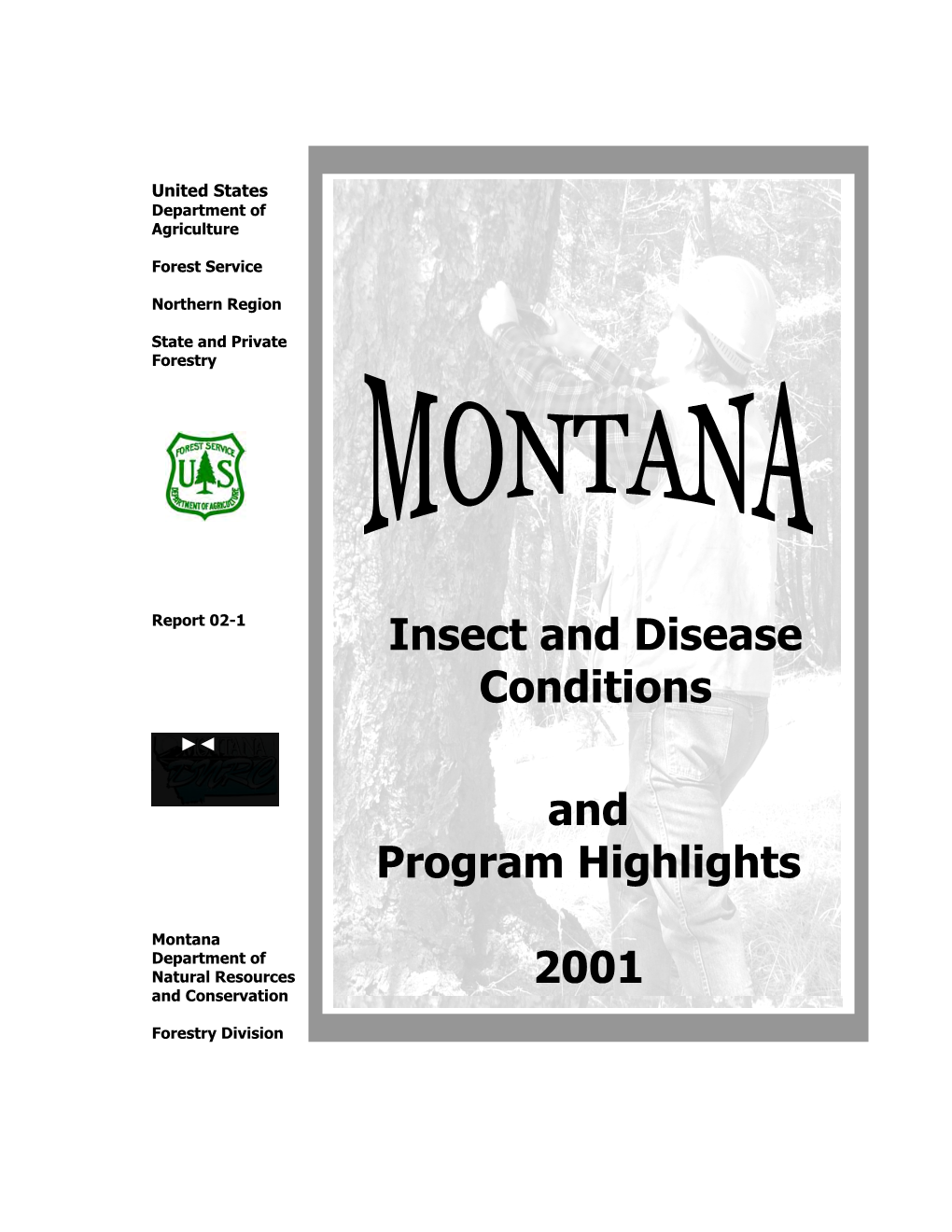 Mountana Insect and Disease Conditions and Program Highlights