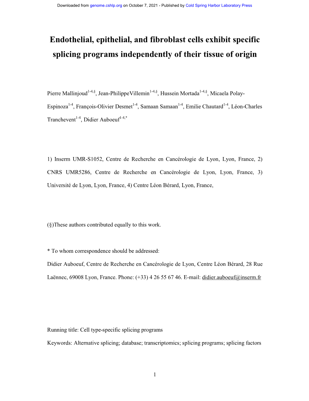 Endothelial, Epithelial, and Fibroblast Cells Exhibit Specific Splicing Programs Independently of Their Tissue of Origin