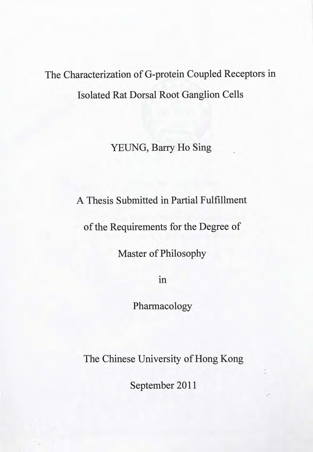 The Characterization of G-Protein Coupled Receptors in Isolated Rat Dorsal Root Ganglion Cells