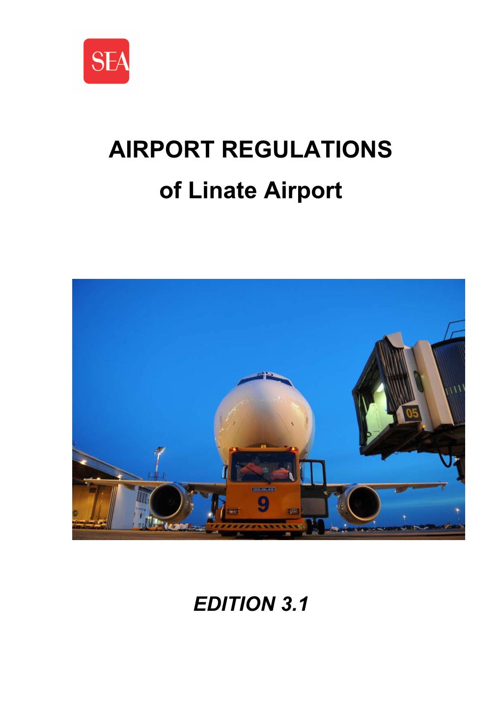 AIRPORT REGULATIONS of Linate Airport