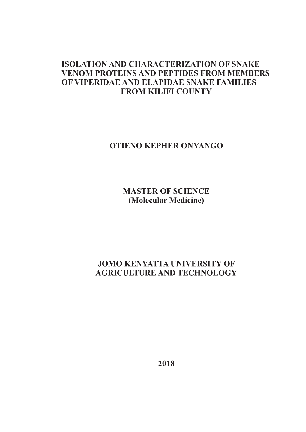 Isolation and Characterization of Snake Venom Proteins and Peptides from Members of Viperidae and Elapidae Snake Families from Kilifi County