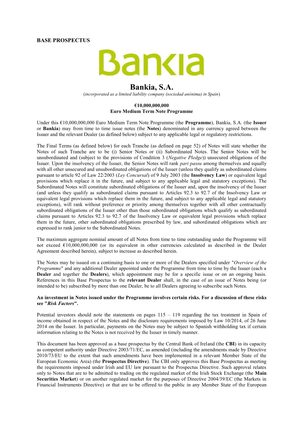 Bankia, S.A. (Incorporated As a Limited Liability Company (Sociedad Anónima) in Spain)