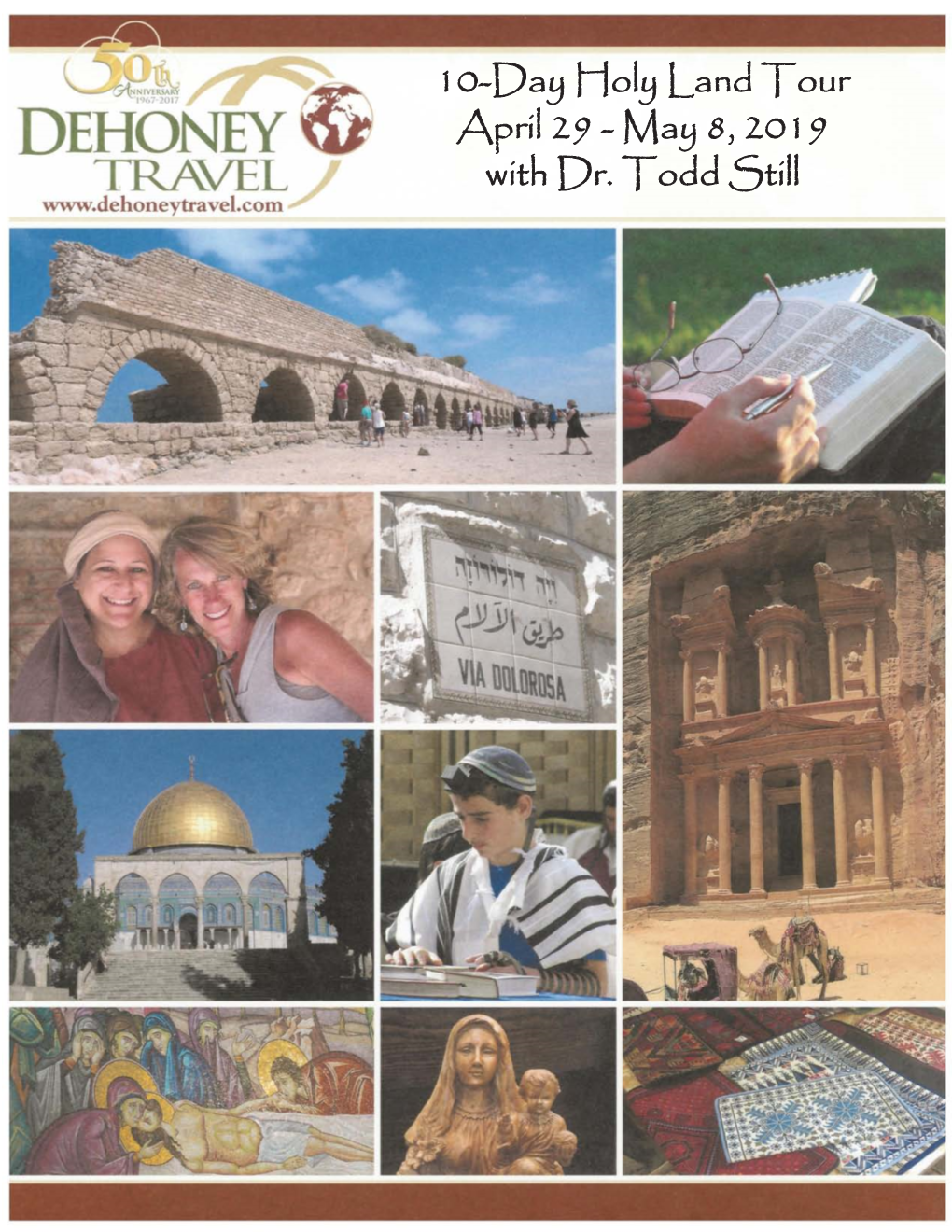 10-Day Holy Land Tour April 29 - May 8, 2019 with Dr