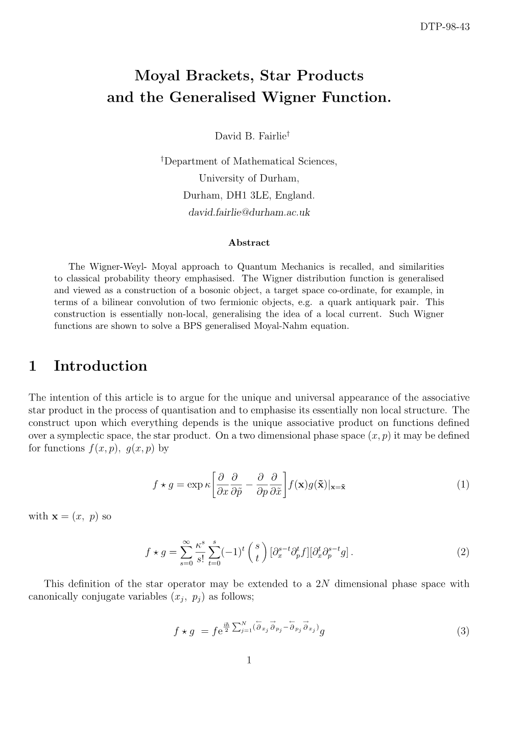 Moyal Brackets, Star Products and the Generalised Wigner Function. 1