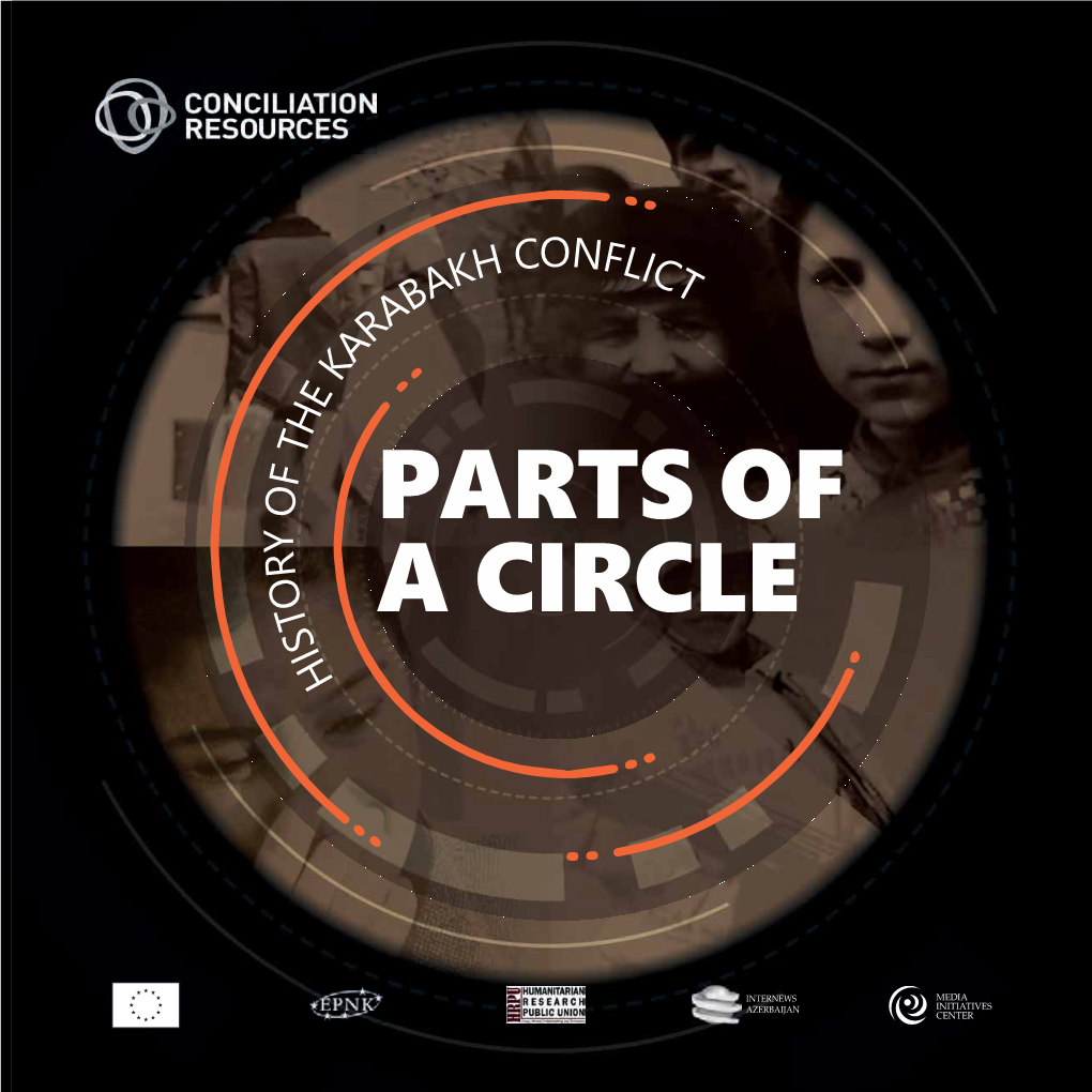 Parts of a Circle Is a Cycle of Three Documentary Films About the Karabakh Conflict
