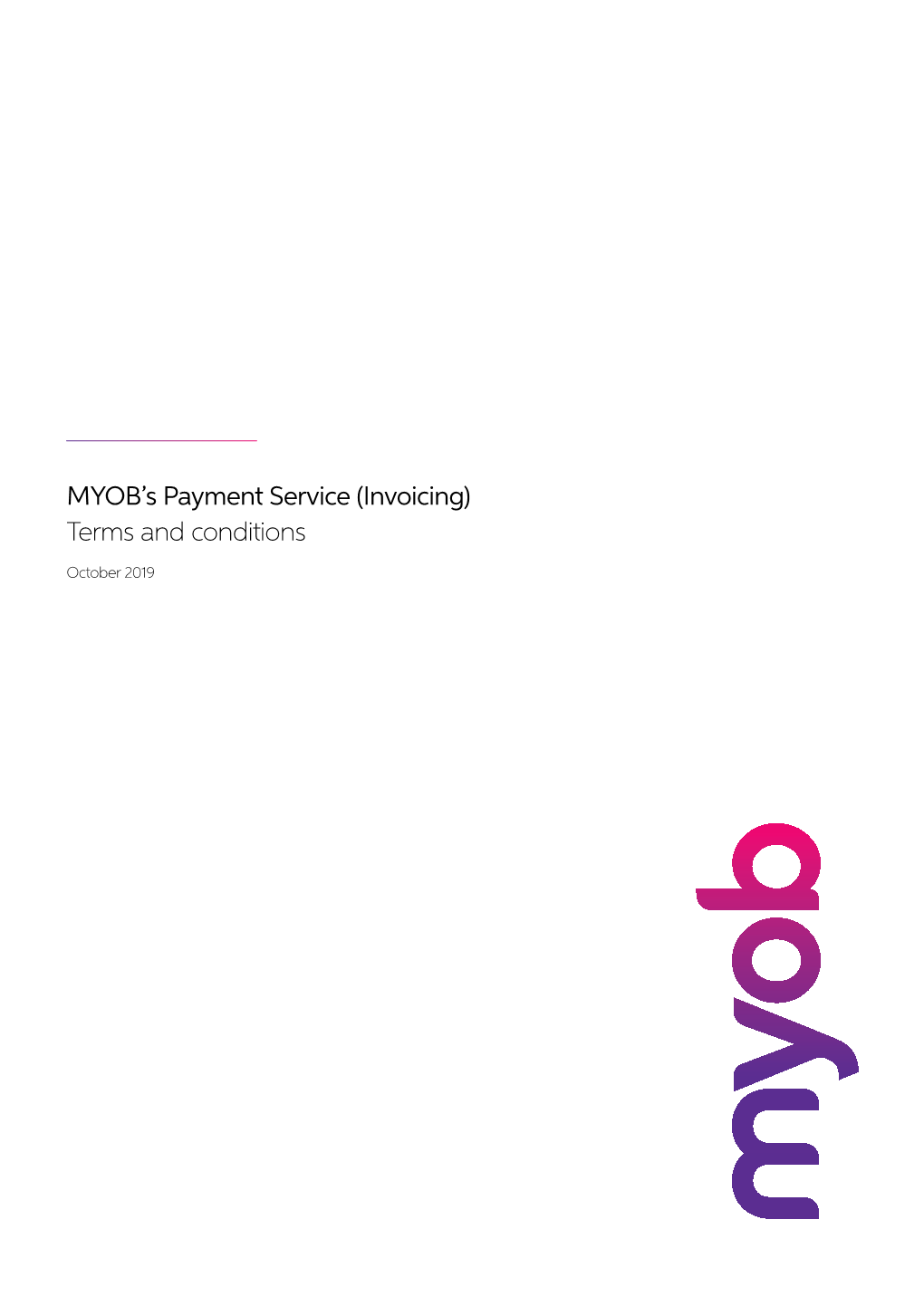 MYOB's Payment Service (Invoicing) Terms and Conditions