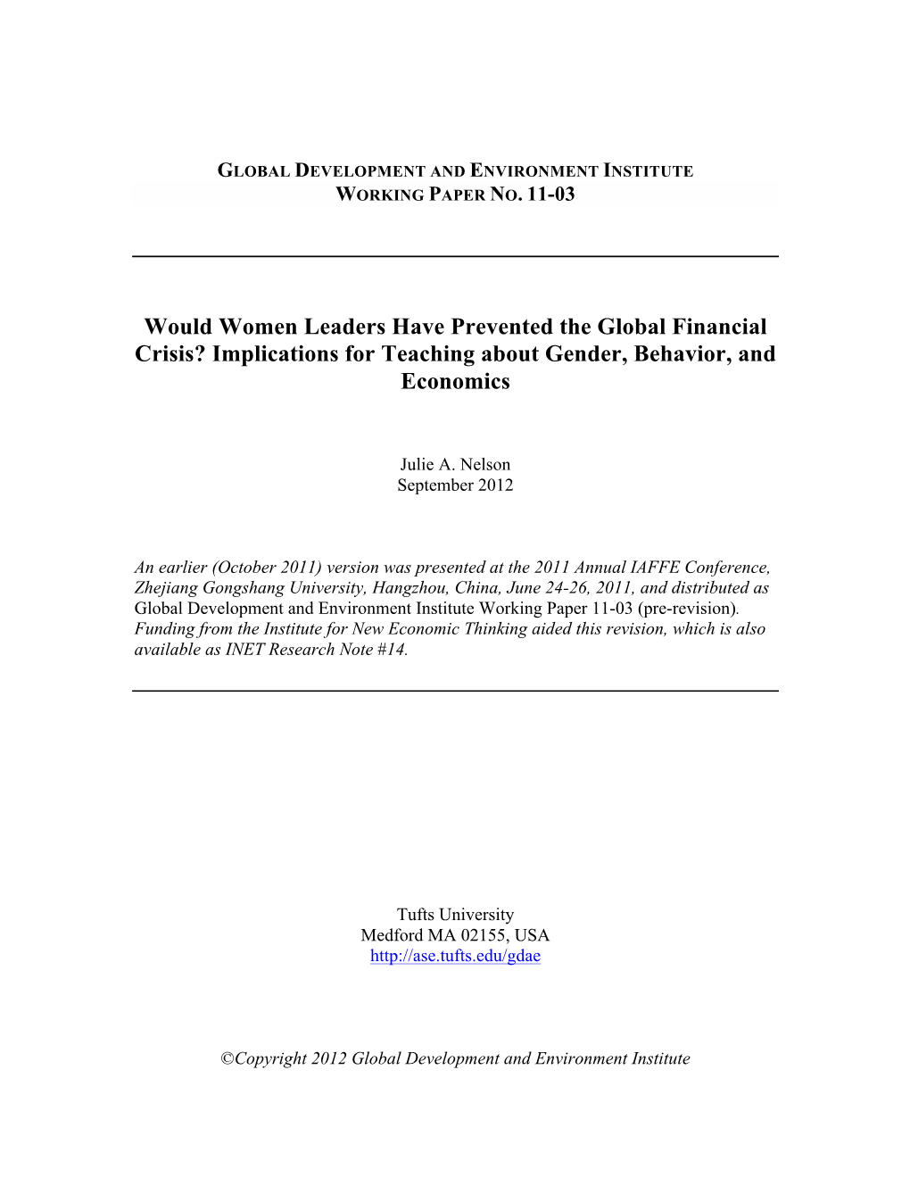 Would Women Leaders Have Prevented the Global Financial Crisis? Implications for Teaching About Gender, Behavior, and Economics