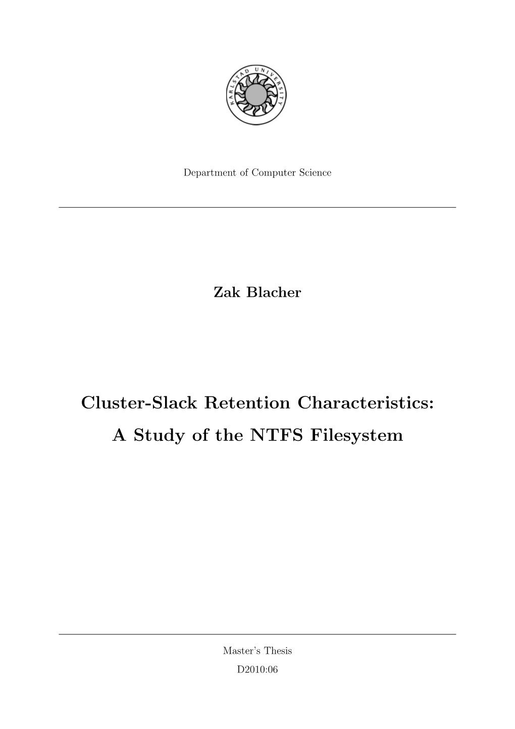 Cluster-Slack Retention Characteristics: a Study of the NTFS Filesystem
