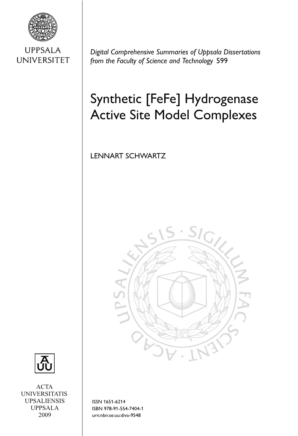 [Fefe] Hydrogenase Active Site Model Complexes