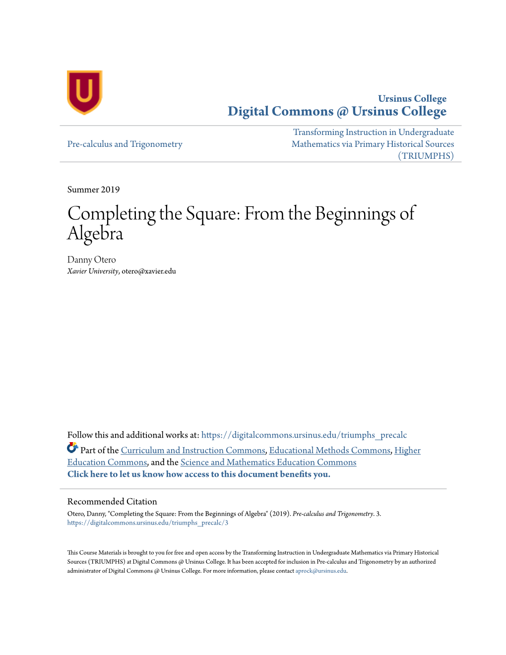 Completing the Square: from the Beginnings of Algebra Danny Otero Xavier University, Otero@Xavier.Edu