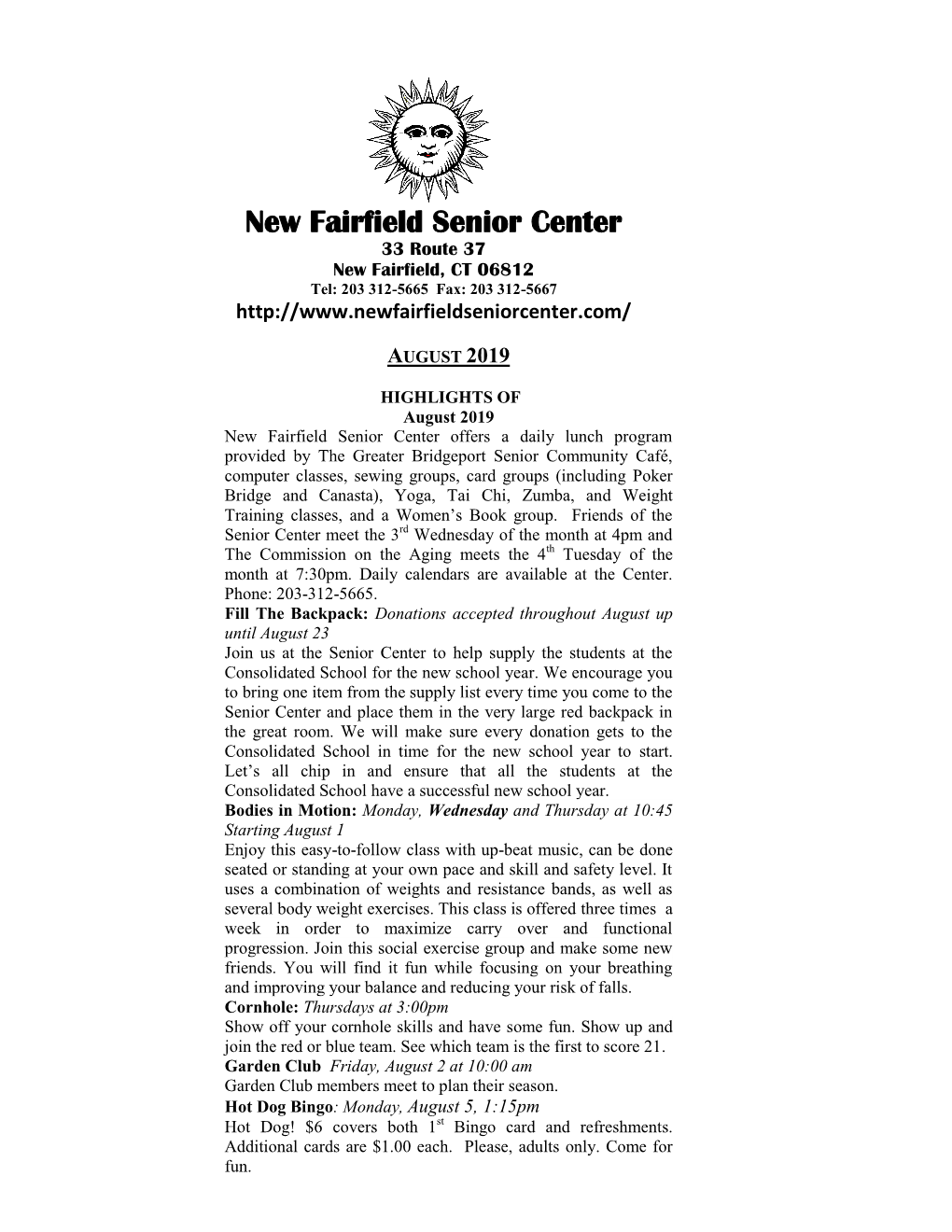 New Fairfield Senior Center 33 Route 37 New Fairfield, CT 06812 Tel: 203 312-5665 Fax: 203 312-5667