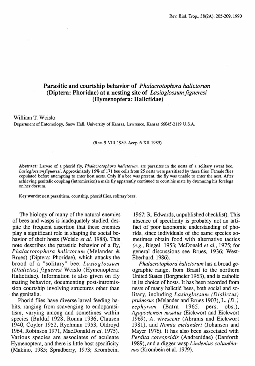 Parasitic and Courtship Behavior of Phalacrotophora Halictorum (Diptera: Phoridae) at a Nesting Site of Lasioglossumfigueresi (Hyrnenoptera: Halictidae)