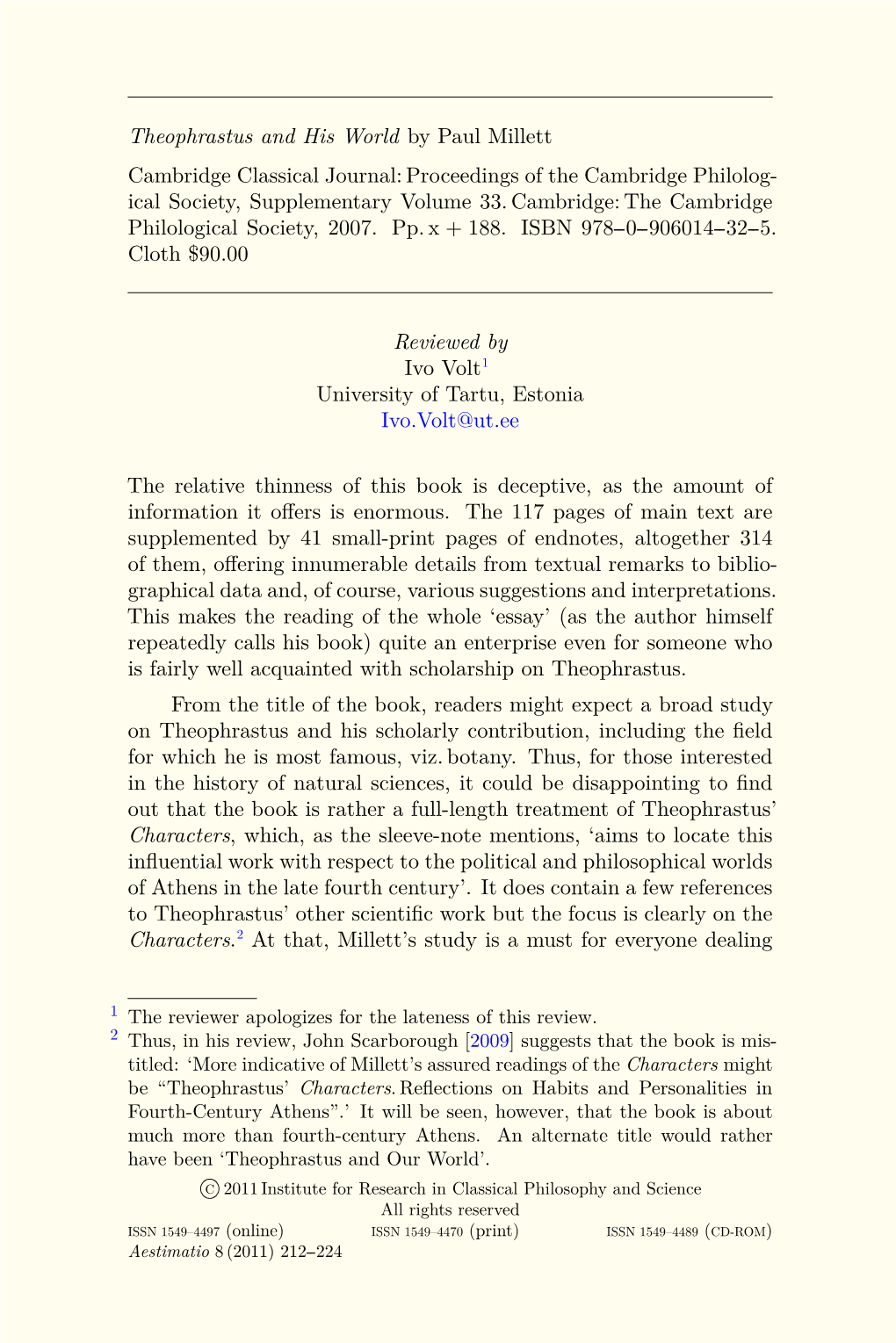 Theophrastus and His World by Paul Millett Cambridge Classical Journal: Proceedings of the Cambridge Philolog- Ical Society, Supplementary Volume 33