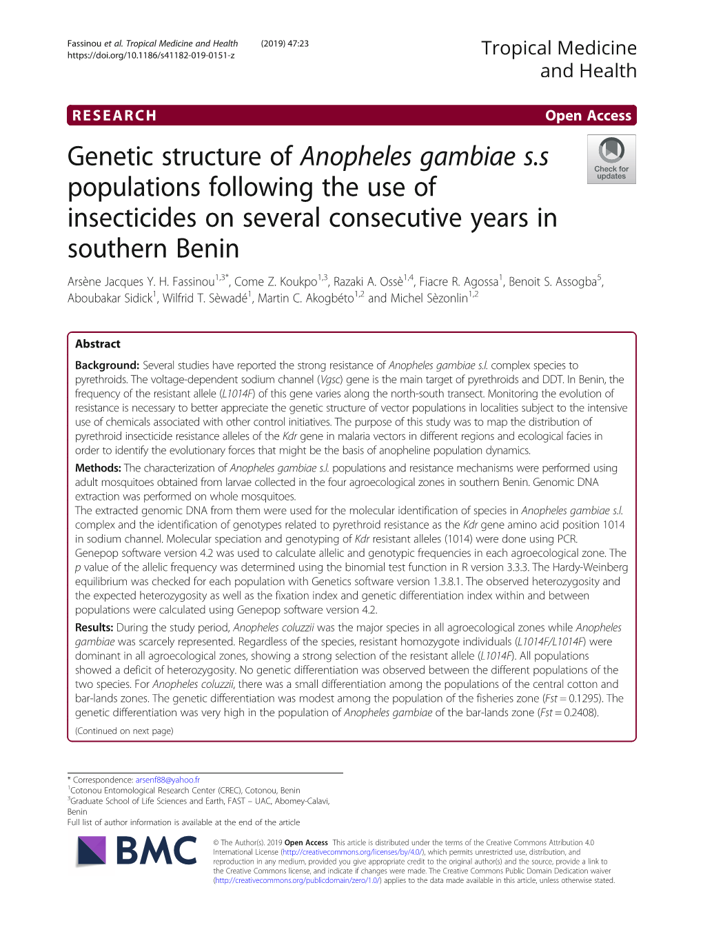 Genetic Structure of Anopheles Gambiae S.S Populations Following the Use of Insecticides on Several Consecutive Years in Southern Benin Arsène Jacques Y