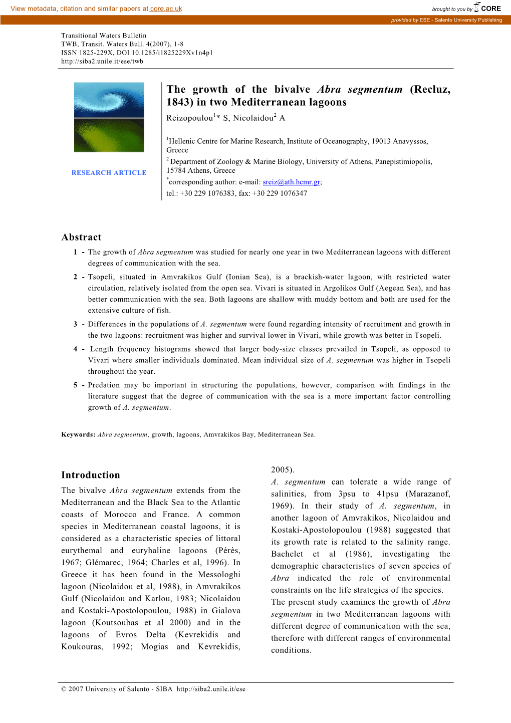 The Growth of the Bivalve Abra Segmentum (Recluz, 1843) in Two Mediterranean Lagoons Reizopoulou1* S, Nicolaidou2 A