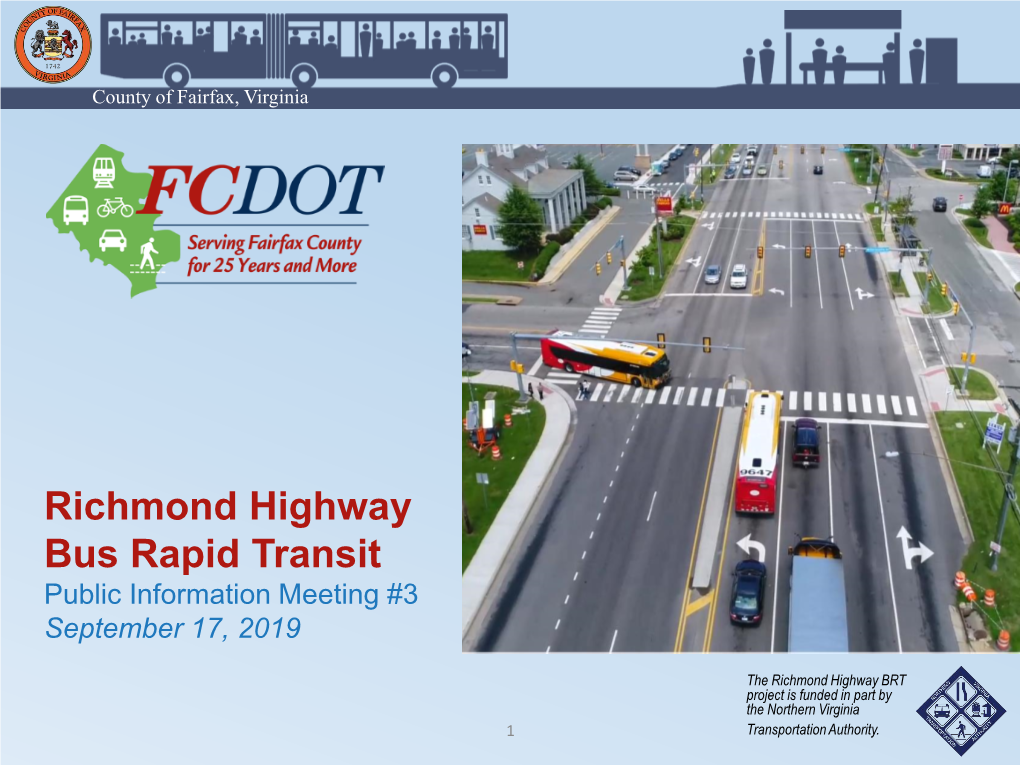 Richmond Highway Bus Rapid Transit Public Information Meeting #3 September 17, 2019