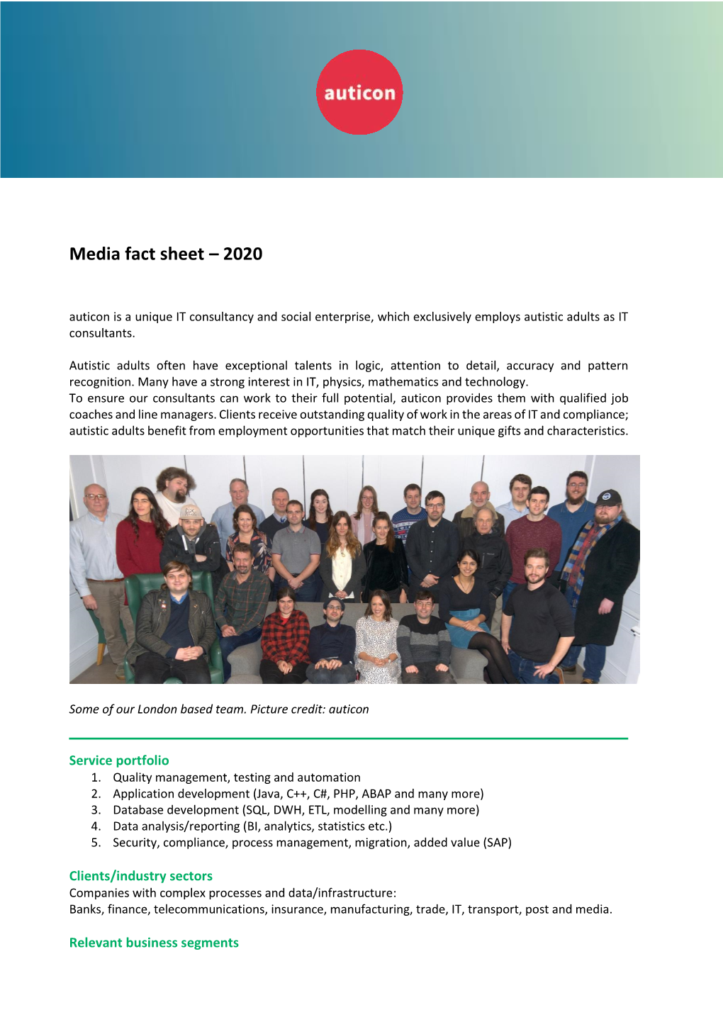 Media Fact Sheet – 2020 Auticon Is a Unique IT Consultancy and Social Enterprise, Which Exclusively Employs Autistic Adults As IT Consultants