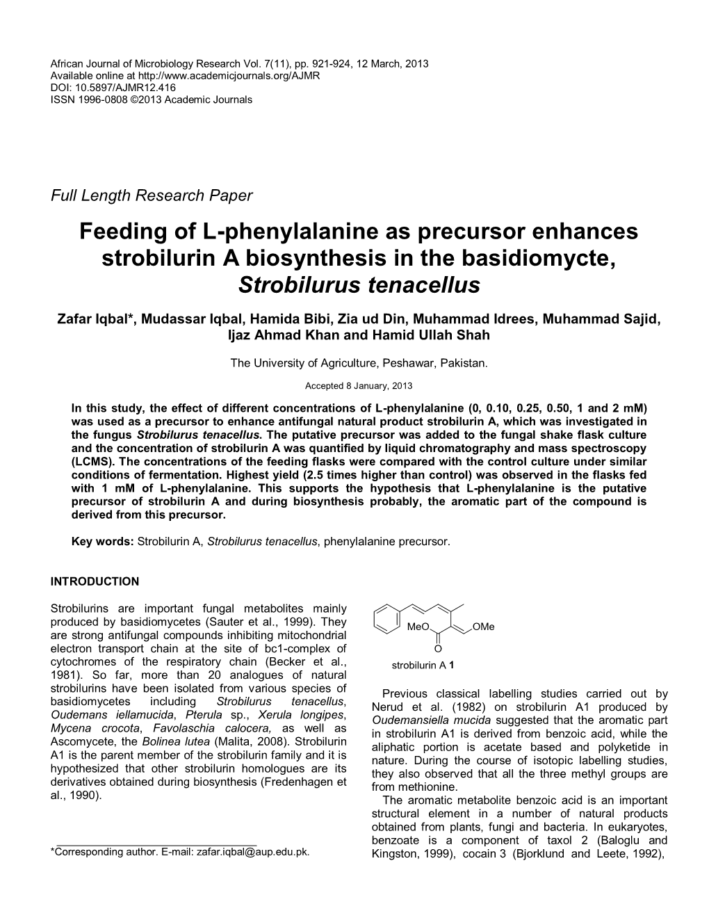 Feeding of L-Phenylalanine As Precursor Enhances Strobilurin a Biosynthesis in the Basidiomycte, Strobilurus Tenacellus