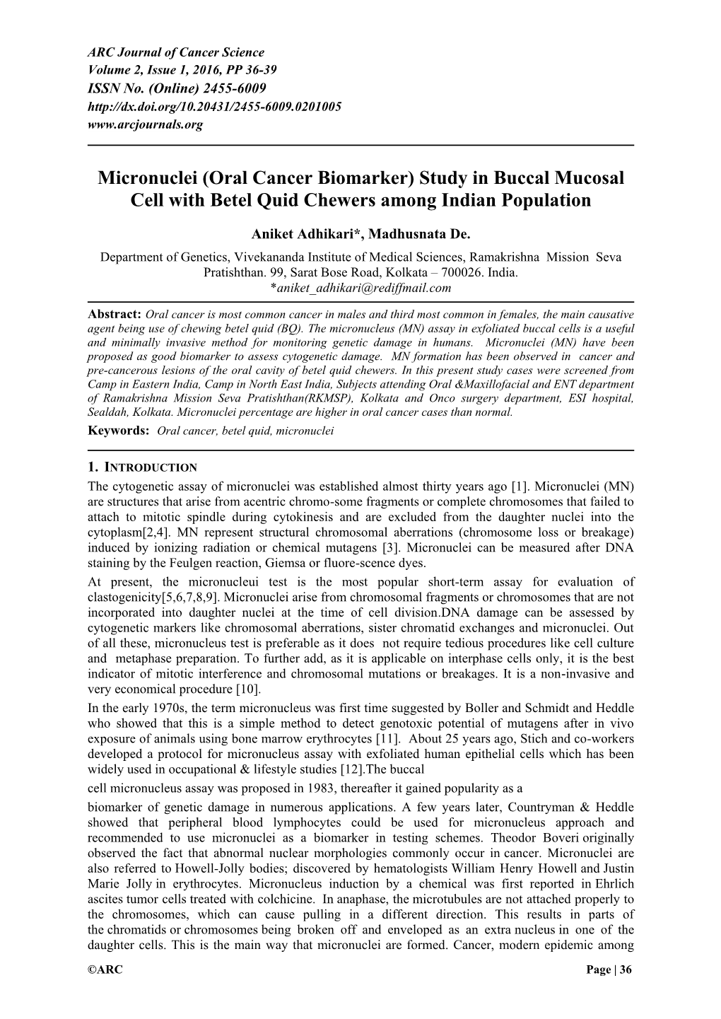 Micronuclei (Oral Cancer Biomarker) Study in Buccal Mucosal Cell with Betel Quid Chewers Among Indian Population