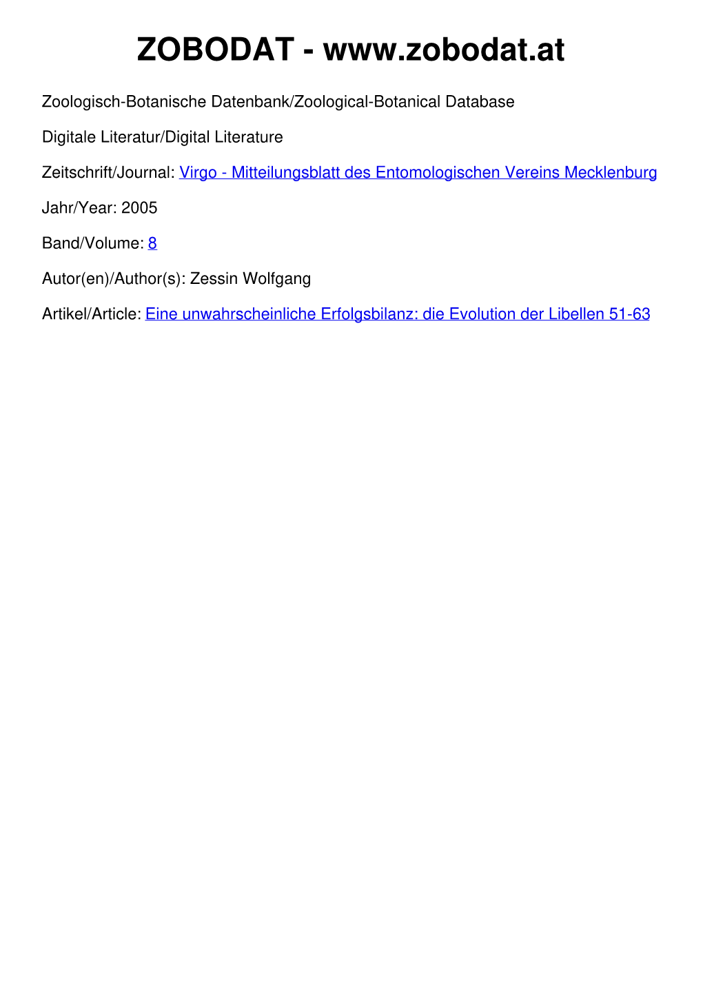 Die Evolution Der Libellen 51-63 Eine Unwahrscheinliche Erfolgsbilanz: Die Evolution Der Libellen* Wolfgang Zessin, Schwerin