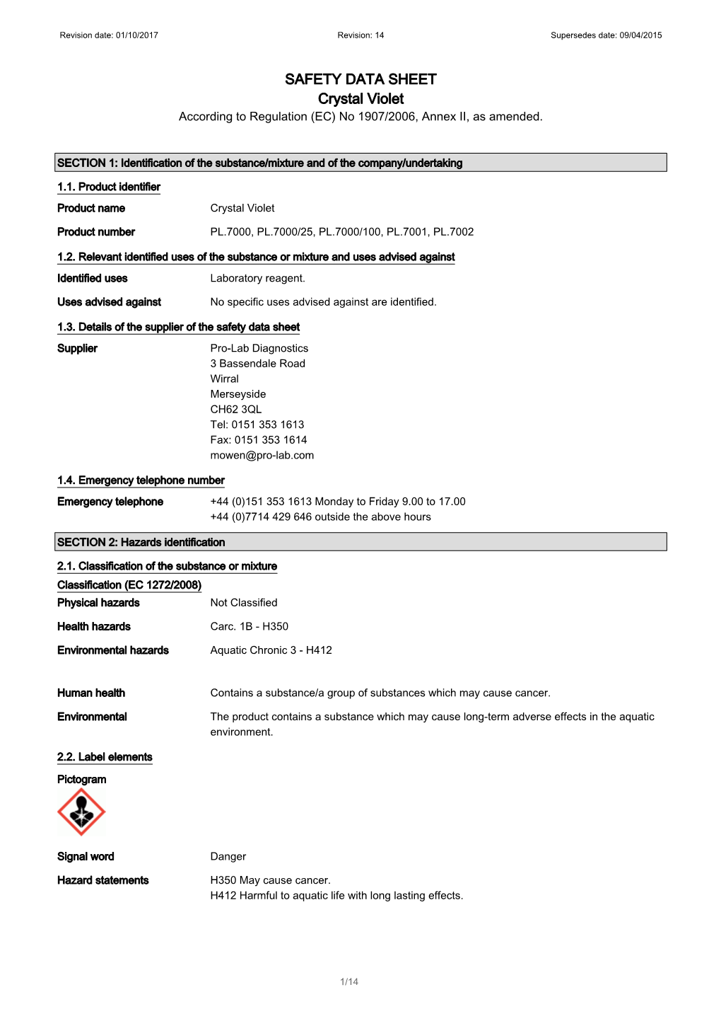 SAFETY DATA SHEET Crystal Violet According to Regulation (EC) No 1907/2006, Annex II, As Amended