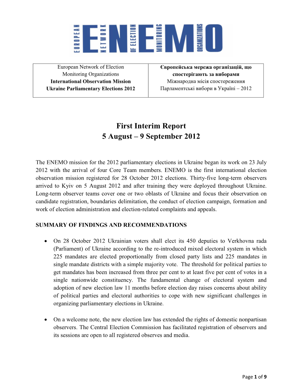 First Interim Report 5 August – 9 September 2012