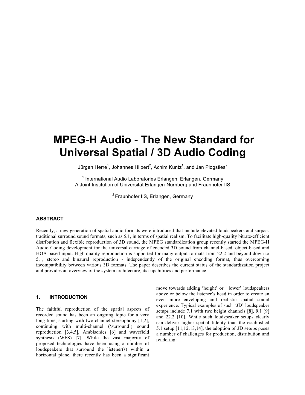 MPEG-H Audio - the New Standard for Universal Spatial / 3D Audio Coding