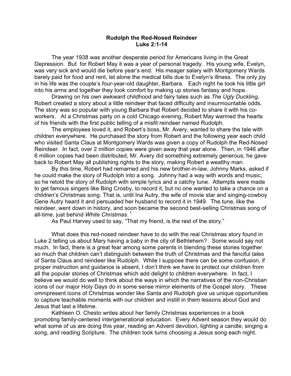 Rudolph the Red-Nosed Reindeer Luke 2:1-14 the Year 1938 Was Another Desperate Period for Americans Living in the Great Depressi