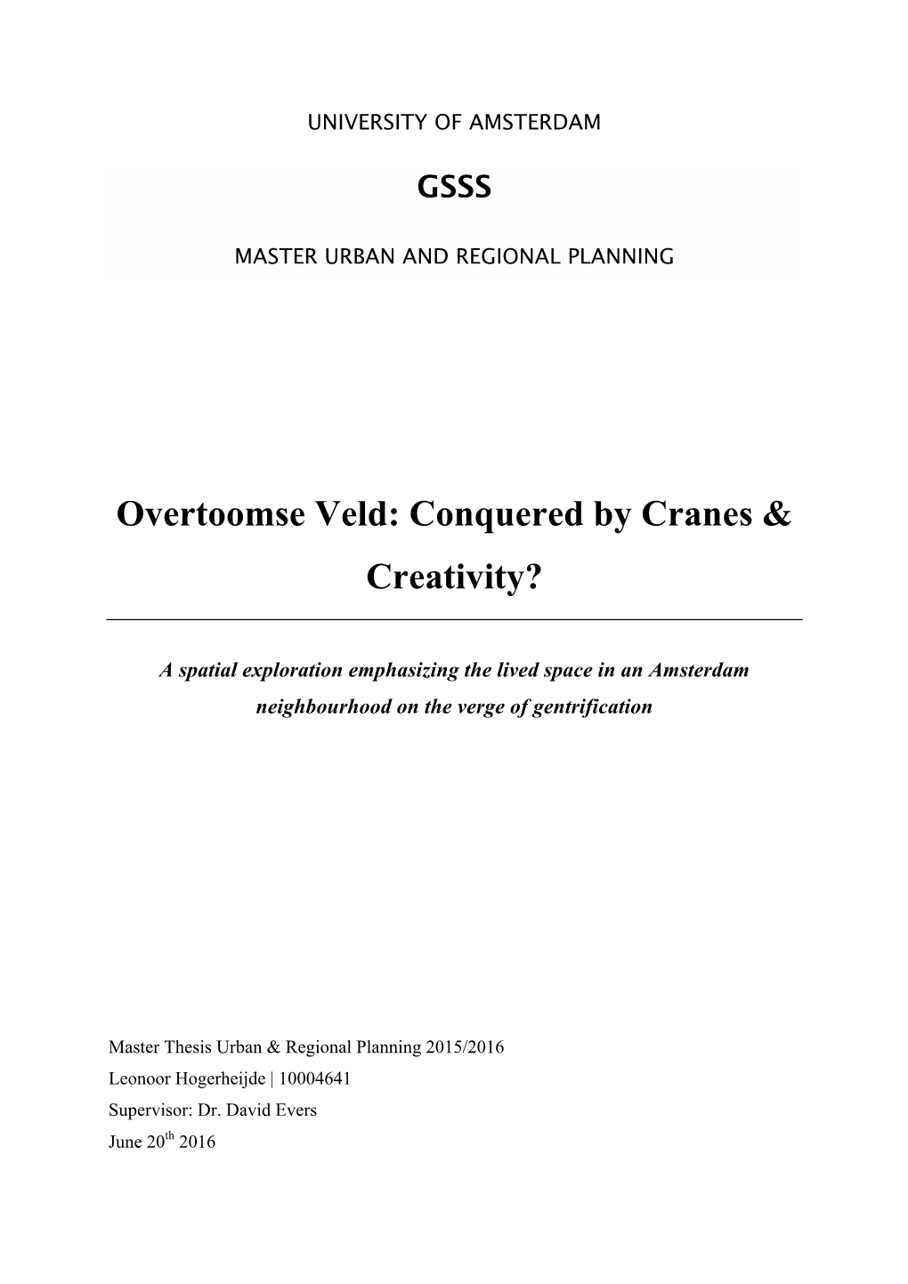 Overtoomse Veld: Conquered by Cranes & Creativity?